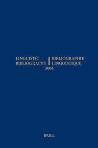 Produktbild: Linguistic Bibliography for the Year 2004 / Bibliographie Linguistique de l'Ann&eacute;e 2004