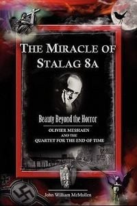 Produktbild: The Miracle of Stalag 8a - Beauty Beyond the Horror