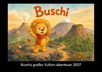 Produktbild: Buschis gro&szlig;es Vulkan-Abenteuer 2027 Fotokalender DIN A3