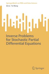 Produktbild: Inverse Problems for Stochastic Partial Differential Equations