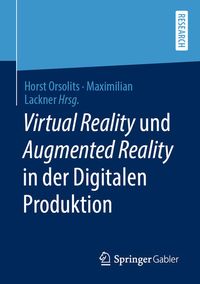 Produktbild: Virtual Reality und Augmented Reality in der Digitalen Produktion