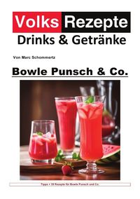 Produktbild: Volksrezepte Drinks und Getr&auml;nke / Volksrezepte Drinks &amp; Getr&auml;nke - Bowle, Punsch und Co