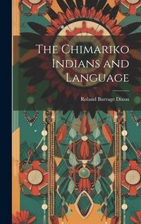 Produktbild: The Chimariko Indians and Language