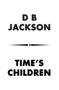 Produktbild: Jackson, D: Time's Children