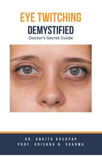 Produktbild: Eye Twitching Demystified