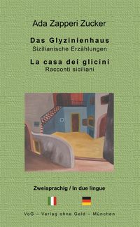 Produktbild: Das Glyzinienhaus