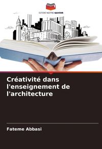 Produktbild: Cr&eacute;ativit&eacute; dans l'enseignement de l'architecture