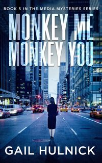 Produktbild: Monkey Me Monkey You (Media Mysteries, #5)