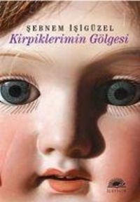 Produktbild: Kirpiklerimin G&ouml;lgesi