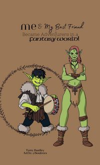 Produktbild: Me & My Best Friend Became Adventurers In A Fantasy World