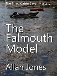 Produktbild: The Falmouth Model (The Catrin Sayer Novels, #3)