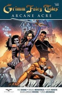 Produktbild: Shand, P: Grimm Fairy Tales: Arcane Acre, Volume 3
