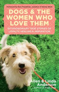 Produktbild: Dogs and the Women Who Love Them