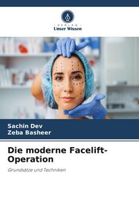 Produktbild: Die moderne Facelift-Operation
