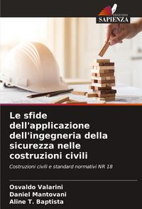 Produktbild: Le sfide dell'applicazione dell'ingegneria della sicurezza nelle costruzioni civili