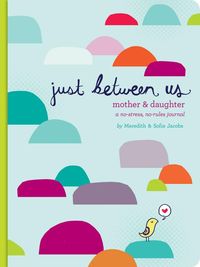 Produktbild: Just Between Us: Mother & Daughter