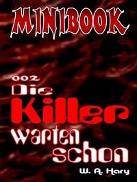 Produktbild: MINIBOOK 002: Die Killer warten schon