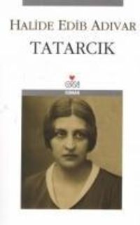 Bild vom Artikel Tatarcik vom Autor Halide Edip Adivar