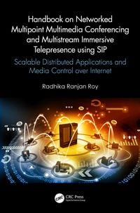 Produktbild: Handbook on Networked Multipoint Multimedia Conferencing and Multistream Immersive Telepresence using SIP
