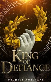 Produktbild: King of Defiance (Rebels of Olympus, #6)