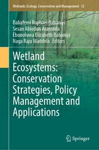 Produktbild: Wetland Ecosystems: Conservation Strategies, Policy Management and Applications