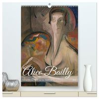 Produktbild: Alice Bailly (hochwertiger Premium Wandkalender 2027 DIN A2 hoch), Kunstdruck in Hochglanz