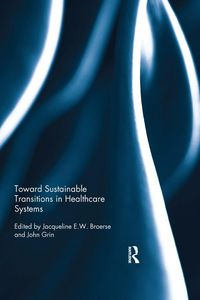 Produktbild: Toward Sustainable Transitions in Healthcare Systems