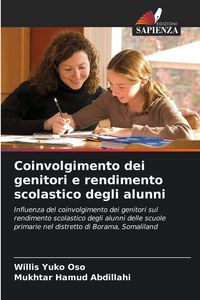 Produktbild: Coinvolgimento dei genitori e rendimento scolastico degli alunni