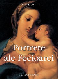 Produktbild: Portrete ale Fecioarei 120 ilustratii