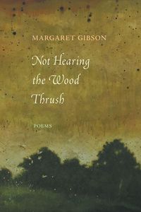 Produktbild: Not Hearing the Wood Thrush