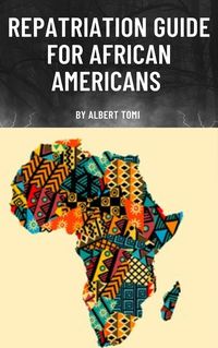 Produktbild: Repatriation Guide for African Americans (Repatriation of African Americans, #1)