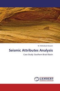Produktbild: Hossain, M: Seismic Attributes Analysis