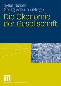 Produktbild: Die &Ouml;konomie der Gesellschaft