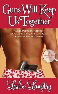 Produktbild: Guns Will Keep Us Together