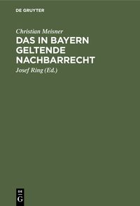 Produktbild: Das in Bayern geltende Nachbarrecht