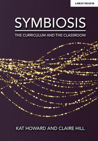 Produktbild: Symbiosis: The Curriculum and the Classroom