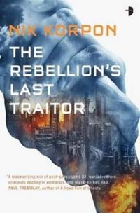 Produktbild: The Rebellion's Last Traitor