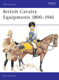 Produktbild: British Cavalry Equipments 1800-1941