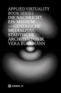Produktbild: Die Nachricht, ein Medium