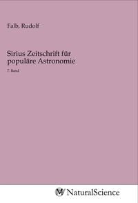 Produktbild: Sirius Zeitschrift f&uuml;r popul&auml;re Astronomie