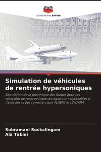 Produktbild: Simulation de v&eacute;hicules de rentr&eacute;e hypersoniques