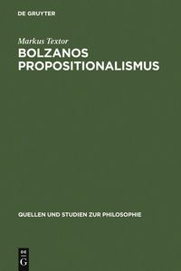 Produktbild: Bolzanos Propositionalismus