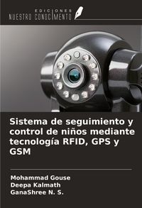 Produktbild: Sistema de seguimiento y control de ni&ntilde;os mediante tecnolog&iacute;a RFID, GPS y GSM