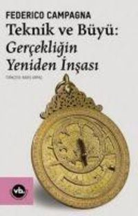 Produktbild: Teknik ve B&uuml;y&uuml; Gercekligin Yeniden Insasi