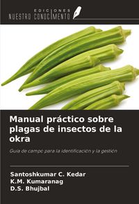 Produktbild: Manual pr&aacute;ctico sobre plagas de insectos de la okra