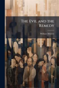 Produktbild: The Evil and the Remedy