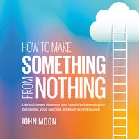 Produktbild: How to Make Something From Nothing