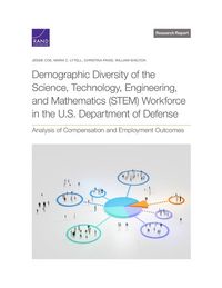 Produktbild: Demographic Diversity of the Science, Technology, Engineering, and Mathematics (Stem) Workforce in the U.S. Department of Defense