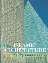 Produktbild: Hillenbrand, R: Islamic Architecture - Form Function & Meani
