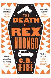 Produktbild: George, C: The Death of Rex Nhongo